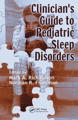 Przewodnik klinicysty po pediatrycznych zaburzeniach snu - Clinician's Guide to Pediatric Sleep Disorders