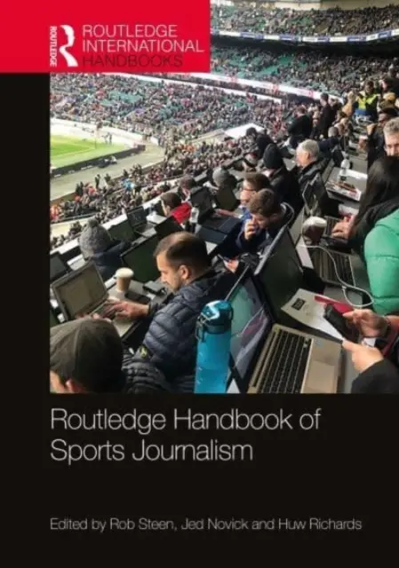 Podręcznik dziennikarstwa sportowego Routledge - Routledge Handbook of Sports Journalism