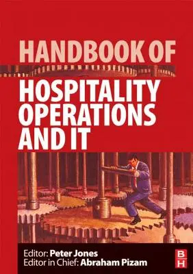 Podręcznik operacji hotelarskich i IT - Handbook of Hospitality Operations and IT