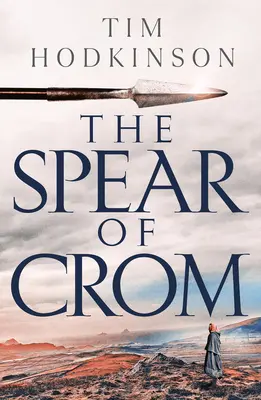 Włócznia Croma - The Spear of Crom