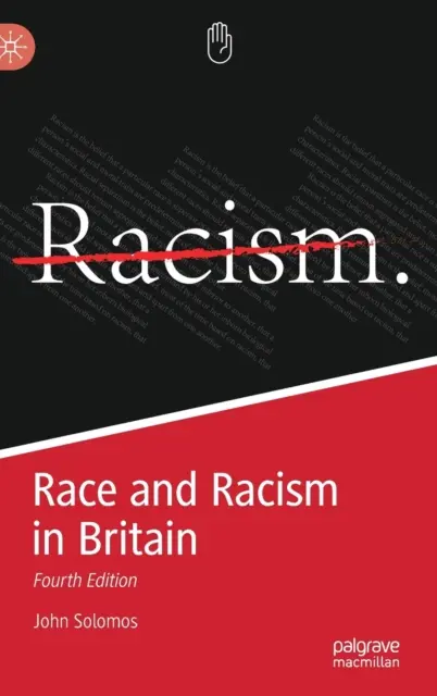 Rasa i rasizm w Wielkiej Brytanii - wydanie czwarte - Race and Racism in Britain - Fourth Edition