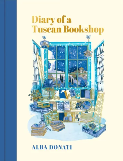 Pamiętnik z toskańskiej księgarni - wzruszająca historia, która zainspirowała naród, teraz międzynarodowy bestseller - Diary of a Tuscan Bookshop - The heartwarming story that inspired a nation, now an international bestseller