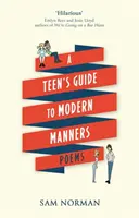 Przewodnik dla nastolatków po nowoczesnych manierach - Teen's Guide to Modern Manners