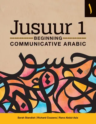 Jusuur 1: Początkujący komunikatywny arabski - Jusuur 1: Beginning Communicative Arabic