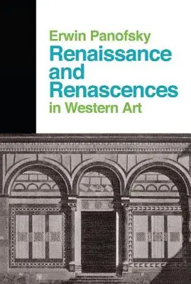 Renesans i renesans w sztuce zachodniej - Renaissance And Renascences In Western Art