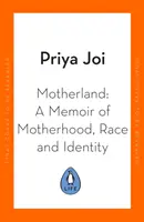 Ojczyzna - czego nauczyłam się o rodzicielstwie, rasie i tożsamości - Motherland - What I've Learnt about Parenthood, Race and Identity