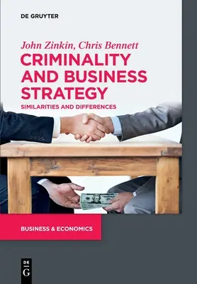 Przestępczość i strategia biznesowa: Podobieństwa i różnice - Criminality and Business Strategy: Similarities and Differences