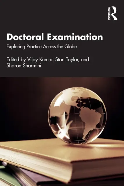 Egzamin doktorski: Odkrywanie praktyki na całym świecie - Doctoral Examination: Exploring Practice Across the Globe
