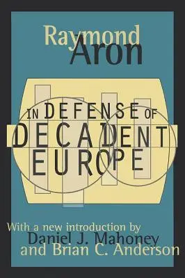 W obronie dekadenckiej Europy - In Defense of Decadent Europe