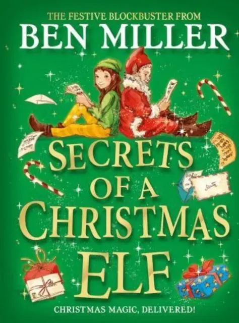 Secrets of a Christmas Elf - najlepsza świąteczna magia od autora hitu Diary of a Christmas Elf - Secrets of a Christmas Elf - top-ten festive magic from author of smash hit Diary of a Christmas Elf