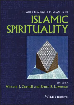 The Wiley Blackwell Companion to Islamic Spirituality - przewodnik po duchowości islamu - The Wiley Blackwell Companion to Islamic Spirituality