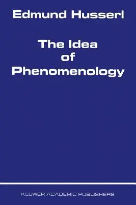 Idea fenomenologii - The Idea of Phenomenology