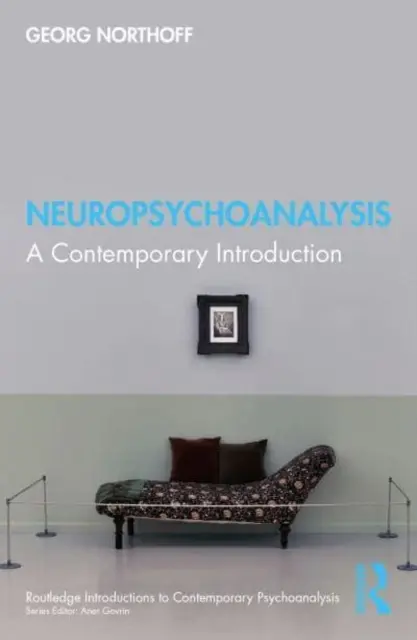 Neuropsychoanaliza: Współczesne wprowadzenie - Neuropsychoanalysis: A Contemporary Introduction