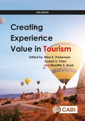 Tworzenie wartości doświadczenia w turystyce - Creating Experience Value in Tourism