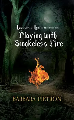 Zabawy z ogniem bez dymu: Tom 4 - Playing with Smokeless Fire: Volume 4
