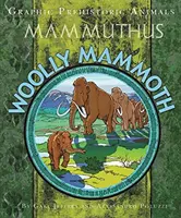 Graficzne zwierzęta prehistoryczne: Mamut włochaty - Graphic Prehistoric Animals: Woolly Mammoth