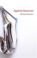 Przeciwko decorum - Michael Hampton - Against Decorum - Michael Hampton