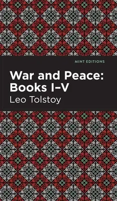 Wojna i pokój, księgi I - V - War and Peace Books I - V