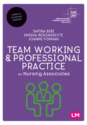 Praca zespołowa i praktyka zawodowa dla pielęgniarek i pielęgniarzy - Team Working and Professional Practice for Nursing Associates