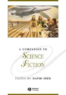 A Companion to Science Fiction