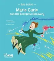 Maria Curie i odkrycie energii - Marie Curie and the Energetic Discovery