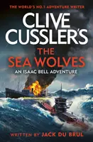 Wilki morskie Clive'a Cusslera - Clive Cussler's The Sea Wolves