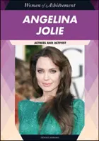 Angelina Jolie: Aktorka i aktywistka - Angelina Jolie: Actress and Activist