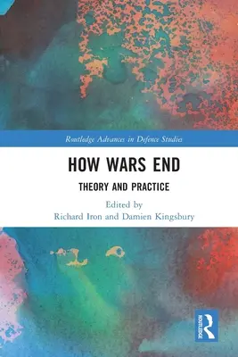 Jak kończą się wojny: Teoria i praktyka - How Wars End: Theory and Practice