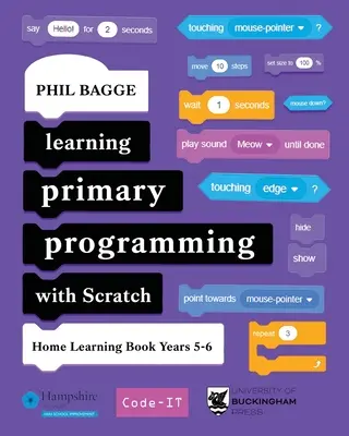 Nauka programowania w języku Scratch na poziomie podstawowym (podręcznik do nauki w domu, lata 5-6) - Learning Primary Programming with Scratch (Home Learning Book Years 5-6)