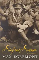 Siegfried Sassoon - Biografia - Siegfried Sassoon - A Biography