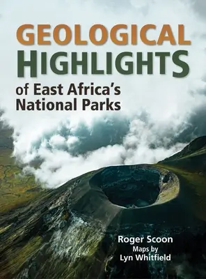 Geologiczne atrakcje parków narodowych Afryki Wschodniej - Geological Highlights of East Africa's National Parks