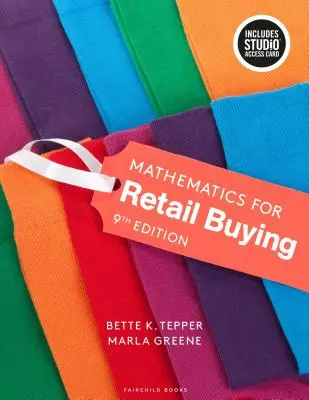 Matematyka dla zakupów detalicznych: Bundle Book + Studio Access Card [With Access Code] - Mathematics for Retail Buying: Bundle Book + Studio Access Card [With Access Code]