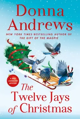 The Twelve Jays of Christmas: Tajemnica Meg Langslow - The Twelve Jays of Christmas: A Meg Langslow Mystery