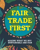 Najpierw sprawiedliwy handel - Fair Trade First