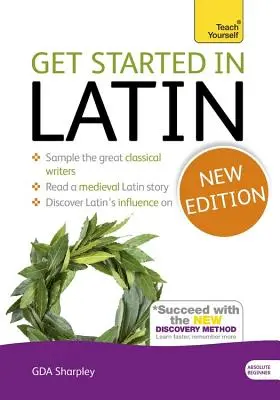 Get Started in Latin Absolute Beginner Course: The Essential Introduction to Reading, Writing and Understanding a New Language [With CDROM]