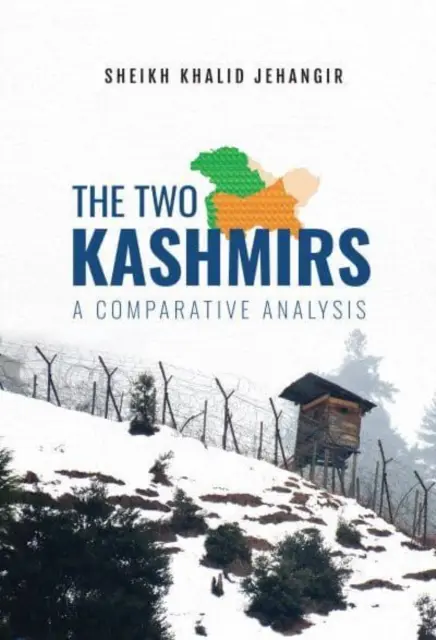 Dwa Kaszmiry: analiza porównawcza - Two Kashmirs: - A Comparative Analysis