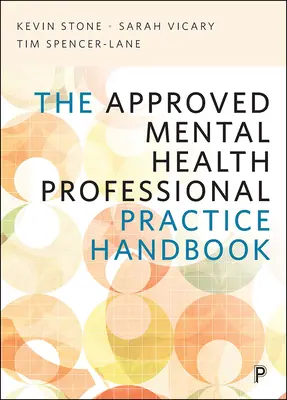 Zatwierdzony podręcznik praktyki zawodowej w zakresie zdrowia psychicznego - The Approved Mental Health Professional Practice Handbook