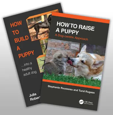 Jak wychować zdrowego, szczęśliwego psa (Robertson Julia (Galen Myotherapy UK)) - How to Raise a Healthy, Happy Dog (Robertson Julia (Galen Myotherapy UK))