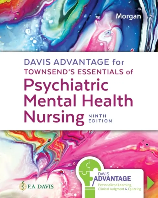 Davis Advantage for Townsend's Essentials of Psychiatric Mental Health Nursing: Koncepcje opieki w praktyce opartej na dowodach naukowych - Davis Advantage for Townsend's Essentials of Psychiatric Mental Health Nursing: Concepts of Care in Evidence-Based Practice