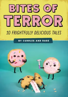 Bites of Terror: Dziesięć przerażająco pysznych opowieści - Bites of Terror: Ten Frightfully Delicious Tales