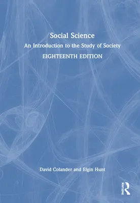 Nauki społeczne: Wprowadzenie do badania społeczeństwa - Social Science: An Introduction to the Study of Society