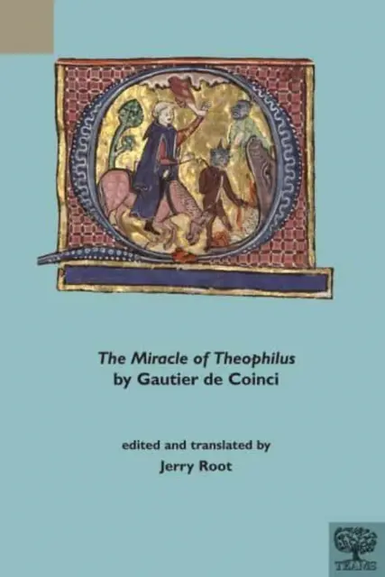 Cud Teofila autorstwa Gautiera de Coinci - The Miracle of Theophilus by Gautier de Coinci