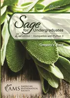 Sage dla studentów - wydanie drugie, kompatybilne z Python 3 - Sage for Undergraduates - Second Edition, Compatible with Python 3