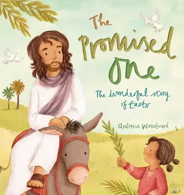 Obiecany: wspaniała historia Wielkanocy - The Promised One: The Wonderful Story of Easter