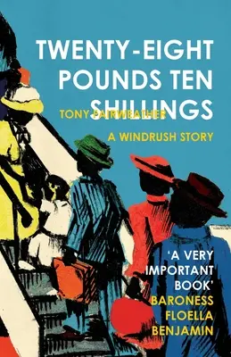 Dwadzieścia osiem funtów dziesięć szylingów - historia Windrush - Twenty-Eight Pounds Ten Shillings- A Windrush Story