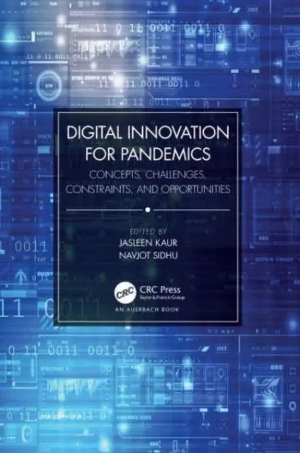 Cyfrowe innowacje dla pandemii: Koncepcje, wyzwania, ograniczenia i możliwości - Digital Innovation for Pandemics: Concepts, Challenges, Constraints, and Opportunities