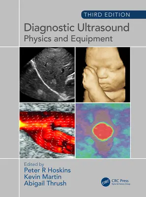 Ultrasonografia diagnostyczna: Fizyka i sprzęt - Diagnostic Ultrasound: Physics and Equipment