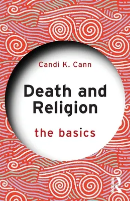 Śmierć i religia: Podstawy - Death and Religion: The Basics