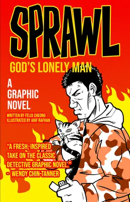 Sprawl: Samotny mężczyzna Boga: Powieść graficzna - Sprawl: God's Lonely Man: A Graphic Novel