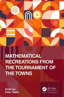 Rekreacje matematyczne z Turnieju Miast - Mathematical Recreations from the Tournament of the Towns